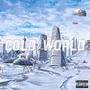 Cold World (feat. Prof. Xay, C P, Crazy Wzrd & GhostWill) [Explicit]