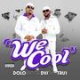 We Cool (We Aint Cool) [Explicit]