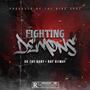 Fighting Demons (feat. Ray Hiiway) [Explicit]