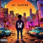 Mi Camino (Deluxe Version) [Explicit]