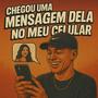 CHEGOU UMA MENSAGEM DELA NO MEU CELULAR (Explicit)