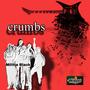 Crumbs (Explicit)