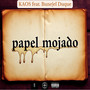 Papel mojado (Explicit)