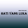 Hati Yang Luka