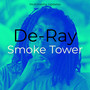 Smoke Tower (Stand Down) [Explicit]