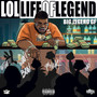 LOL: Life Of Legend (Explicit)