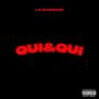 QUI&QUI? (Explicit)