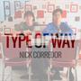 Type of Way (feat. Jay Nitti)