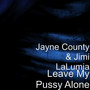 Leave My Pussy Alone (Explicit)