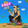SoufLyfe The Sequel (Explicit)