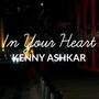 In Your Heart (Kenny Ashkar)