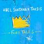 Fairy Tales (feat. Tar$i$) [Explicit]