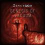 Genesis Of Vacuum