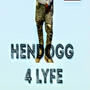 Hendogg 4 Lyfe (feat. HdG Zooey) [Explicit]