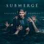 Submergé (Explicit)