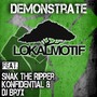 Demonstrate (feat. Snak the Ripper, Konfidential & DJ Bryx) [Explicit]