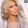 Anything (Explicit)