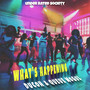 What's Happening (Explicit)