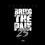 Bring The Pain 25 (Explicit)