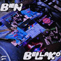 BieN BeLlaKo (Explicit)