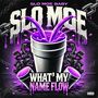 What's My Name Flow (Explicit)