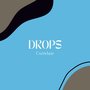 Drops