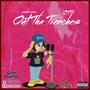 Out Tha Trenches (Explicit)