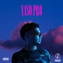 YASO PRO MAX (Explicit)