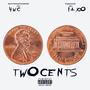 2 Cents (Explicit)