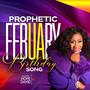 February prophetic Birthday Song