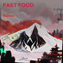 FAST FOOD (Explicit)