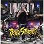 Trap stories (Explicit)