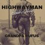 Highwayman (Bobbo's Version) [Explicit]