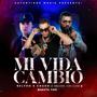 Mi Vida Cambio (feat. Belyko & Makuto Papi)