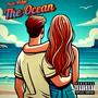 The Ocean (Explicit)