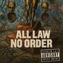 All Law No Order (Explicit)