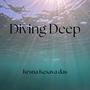 Diving Deep