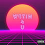 W8TIN 4 U (Explicit)