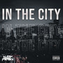 In The City (Explicit)