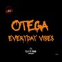 OTEGA EVERYDAY VIBES