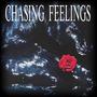 Chasing Feelings (feat. 4ourin) [Explicit]