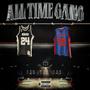 All Time Gang (feat. Kimera242) [Explicit]