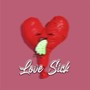 Love Sick (Explicit)