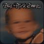 BIG RICK ENRGY (Explicit)