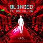 Blinded (Explicit)