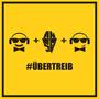 #übertreib (Explicit)