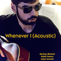 Whenever I (Acoustic)