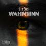 Wahnsinn (Explicit)