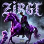 Zirgi (Explicit)