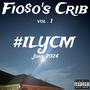 Fio$o's Crib Vol. 1